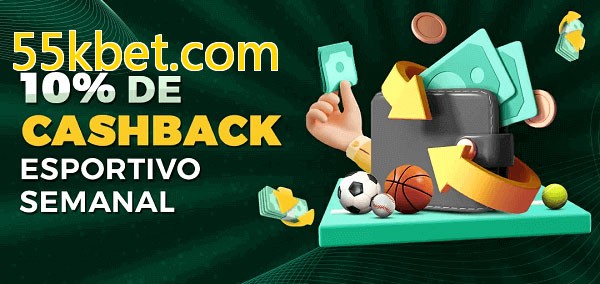 10% de bônus de cashback na 55kbet.com